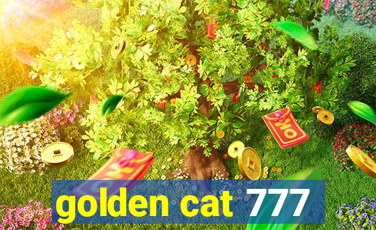 golden cat 777